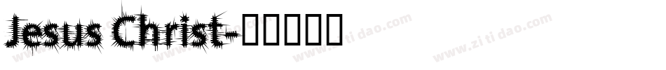 Jesus Christ字体转换
